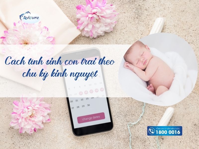 Cách tính sinh con trai theo chu kỳ kinh nguyệt